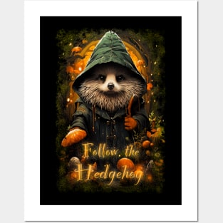 Follow the hedgehog Posters and Art